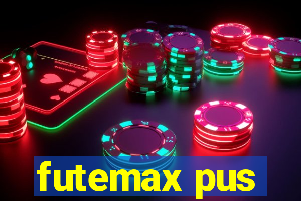 futemax pus